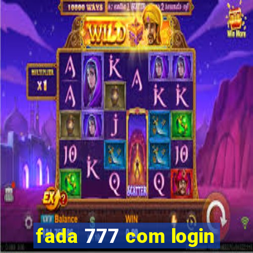 fada 777 com login